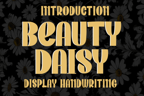 Beauty Daisy: A Friendly Display Font for Modern Design
