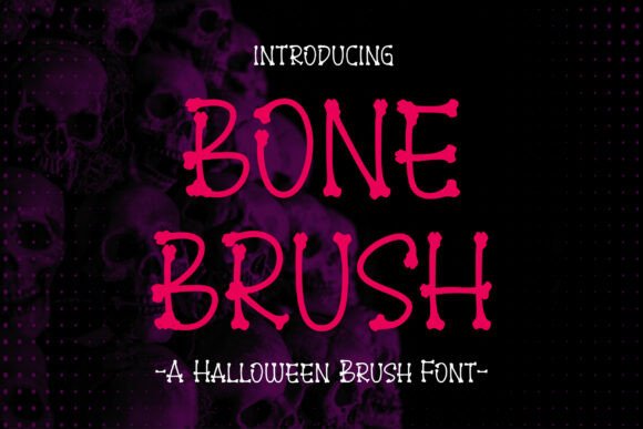 Bone Brush: A Cheerful Spooky Typeface for Editorial Design