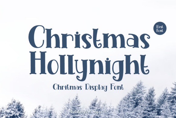 Christmas Hollynight: The Perfect Display Font for Holiday Creations