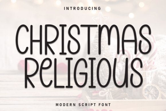 Christmas Religious: The Display Font for Friendly Digital Branding
