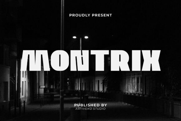 Montrix Typeface: Bold Fonts for Stronger Small Business Branding