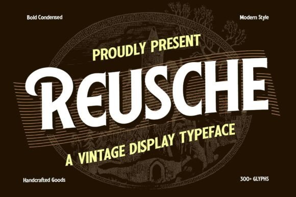 Reusche Font: A Bold Vintage Typeface for Crafters