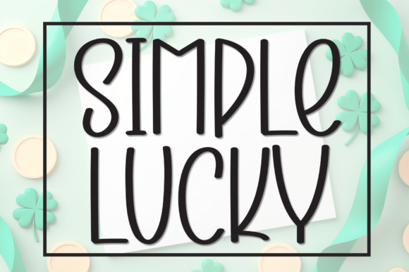 Simple Lucky: The Casual Display Font for Modern Web Design