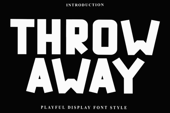 Throw Away: A Soft Display Font for Unique Brand Identities