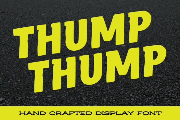 Thump Thump: A Bold Display Typeface for High-Impact Campaigns