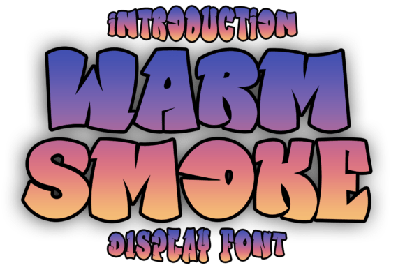 Warm Smoke: The Quirky Display Font for High-Impact Campaigns